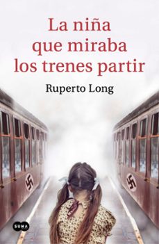 la niña que miraba los trenes partir-9788491293569