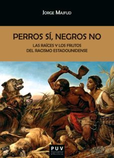 perros si, negros no (ebook)-jorge majfud-9788491346869
