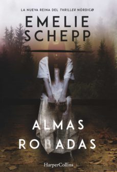 almas robadas (ebook)-emelie schepp-9788491390169