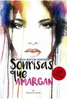 sonrisas que amargan (ebook)-patricia montero rodriguez-9788491402169