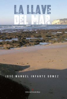 la llave del mar (ebook)-jose manuel infante-9788491404569