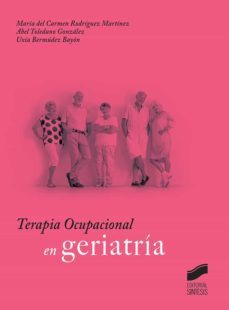 terapia ocupacional en geriatria (ebook)-mª del carmen martinez rodriguez-abel toledano gonzalez-bayon bermudez-9788491719069