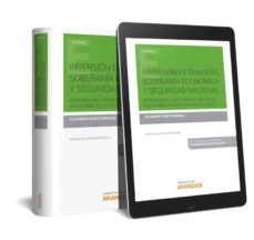 inversion extranjera, soberania economica y seguridad nacional-alejandro rubio gonzalez-9788491774969