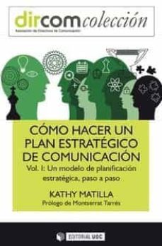 como hacer un plan estrategico de comunicacion-kathy matilla-9788491800569