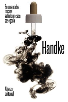 en una noche oscura salí de mi casa sosegada-peter handke-9788491819769
