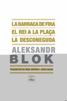 la barraca de fira; el rei a la plaça; la desconeguda-9788492440269