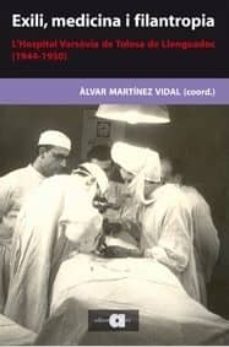 exili, medicina i filantropia-alvar martinez vidal-9788492542369