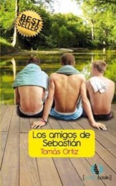los amigos de sebastián (ebook)-tomas ortiz martinez-9788492609369