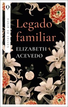 legado familiar-elizabeth acevedo-9788492919369