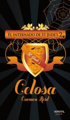 celosa (el internado de st judes, 2)-carmen reid-9788492929269