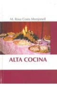 alta cocina tomo i-maria rosa costa monjonell-9788493687069