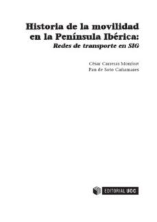 historia de la movilidad en la peninsula iberica (ebook)-cesar carreras monfort-pau de soto cañamares-9788493714369