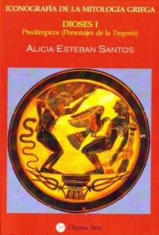 iconografia de la mitologia griega. dioses i-alicia esteban santos-9788493819569