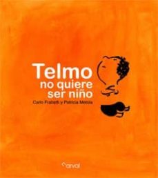 telmo no quiere ser niño-9788493876869