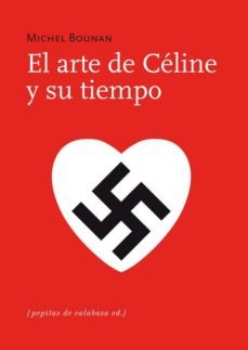 el arte de celine y su tiempo-michel bounan-9788493943769