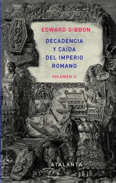 decadencia y caida del imperio romano (vol. ii)-edward gibbon-9788493963569