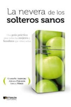 la nevera de los solteros sanos-9788494056369