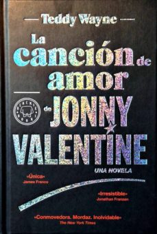 la cancion de amor de jonny valentine-teddy wayne-9788494140969