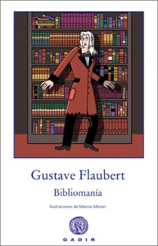 bibliomanía-gustave flaubert-9788494179969
