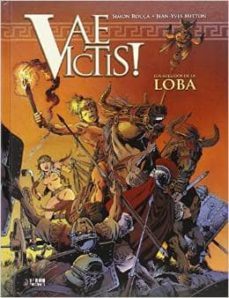 vae victis! integral nº 4: los aullidos de la loba-simon rocca-jean yves mitton-9788494350269