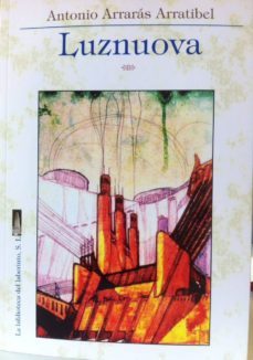 luznuova-antonio arrasras arratibel-9788494375569