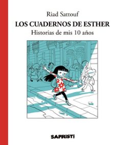 los cuadernos de esther 1 - historias de mis 10 años-riad sattouf-9788494556869
