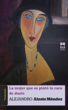 la mujer que se pinto la cara de duelo (ebook)-9788494568169