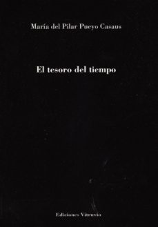 el tesoro del tiempo-maria del pilar pueyo casaus-9788494612169