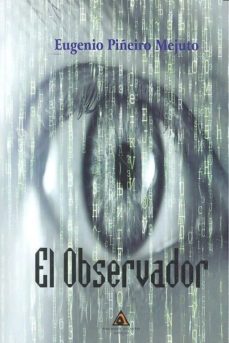 el observador-eugenio piñeiro mejuto-9788494649769