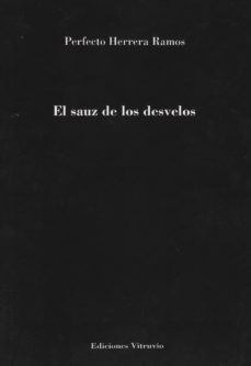 el sauz de los desvelos-perfecto herrera ramos-9788494680069