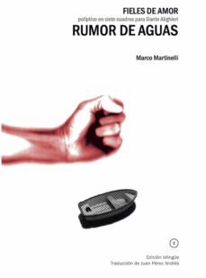 fieles de amor; rumor de aguas-marco martinelli-9788494742569