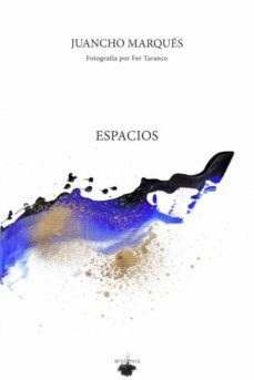 espacios - edicion especial-juancho marques-9788494793769
