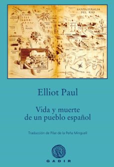 vida y muerte de un pueblo español-elliot paul-9788494837869