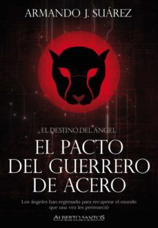 el pacto del guerrero de acero-armando j. suarez-9788494882869