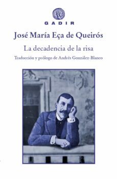 la decadencia de la risa-jose maria eça de queiros-9788494945069