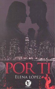 por ti-elena lopez-9788494976469