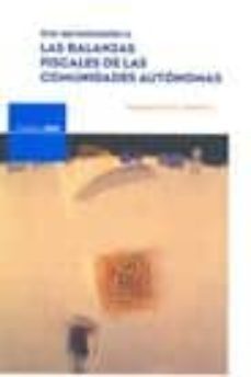 las balanzas fiscales de las comunidades autonomas (incluye cd-ro m)-9788495163769
