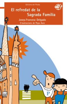 el refredat de la sagrada familia-joan francesc delgado-9788496569669