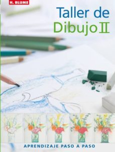 taller de dibujo ii: aprendizaje paso a paso-marie claire isaaman-9788496669369