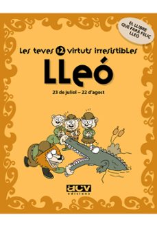 lleo: les teves 12 virtuts irresistibles-9788496944169