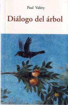 dialogo del arbol-paul valery-9788497165969