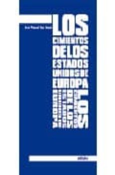 los cimientos de los estados unidos de europa-9788497450669