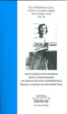 voces consonantes feministas desde las humanidades, las ciencias sociales y experimentales-9788497477369