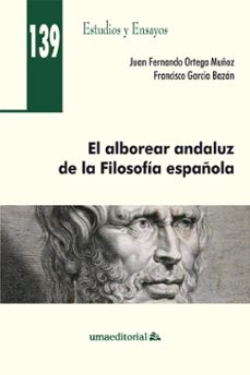 el alborear andaluz de la filosofia española-9788497478069