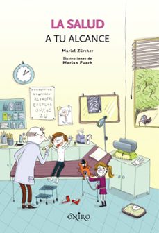 la salud a tu alcance (querido mundo)-muriel zurcher-9788497544269