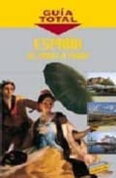 españa de punta a punta (guia total)-rafael arjona-9788497762069