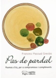 pas de pardal: poemes d us, per a compromis i compliments-9788497791069
