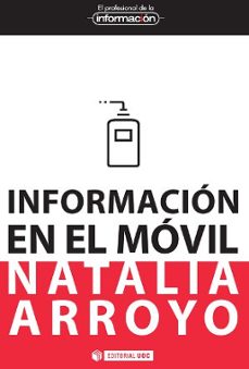 informacion en el movil-natalia arroyo vazquez-9788497884969