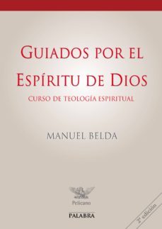 guiados por el espiritu de dios (curso de teologia espiritual)-9788498400069