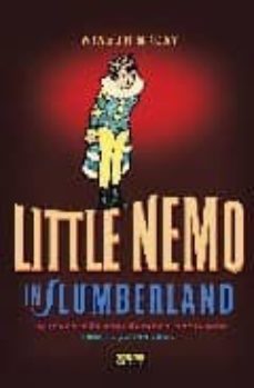 little nemo in slumberland (vol. 2): ¡muchos mas esplendidos domi ngos!-winsor mccay-9788498479669